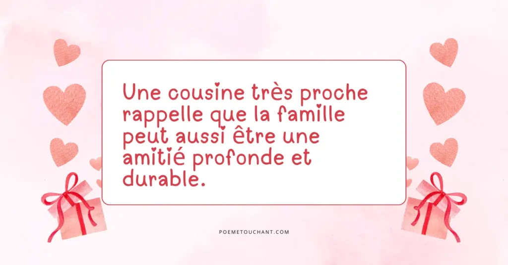 Citations inspirantes pour une cousine très proche